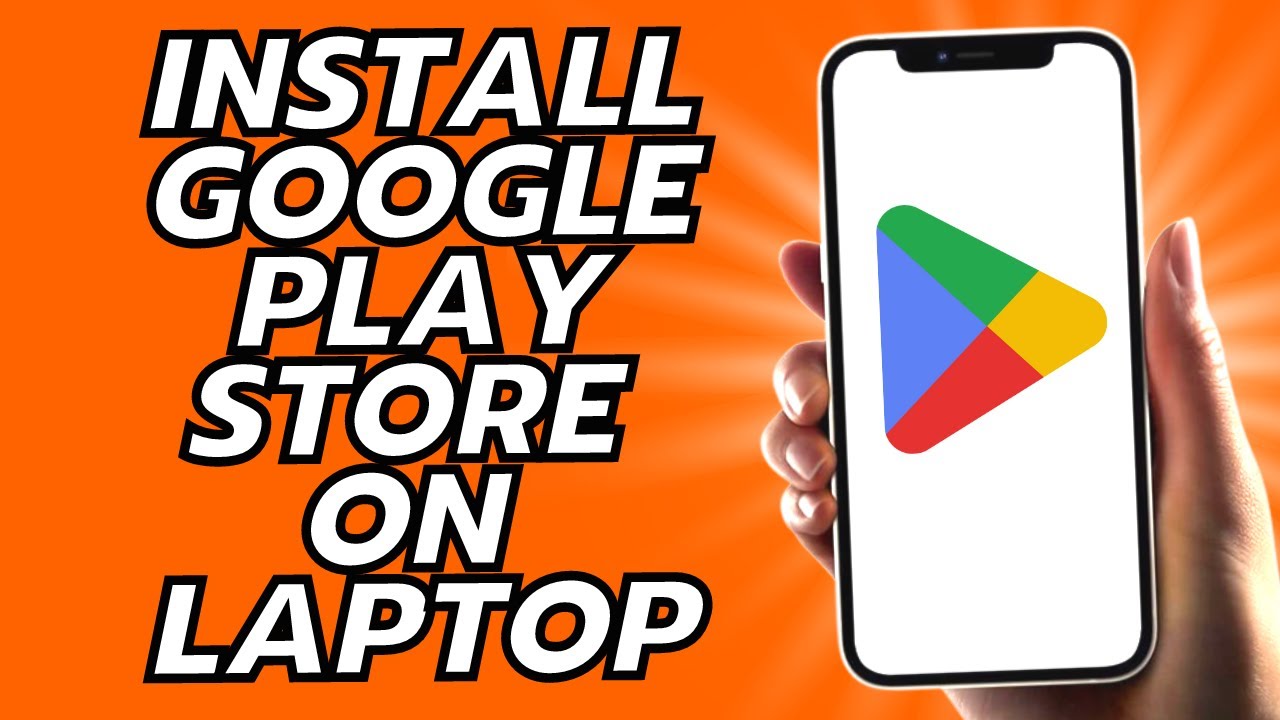 How To Install Google Play Store On Laptop YouTube