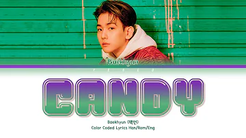 Baekhyun (백현) - Candy (Teaser) [Color Coded Lyrics Han/Rom/Eng]