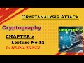 Cryptanalysis Attacks Explained: Key Insights in Cryptography 🔐