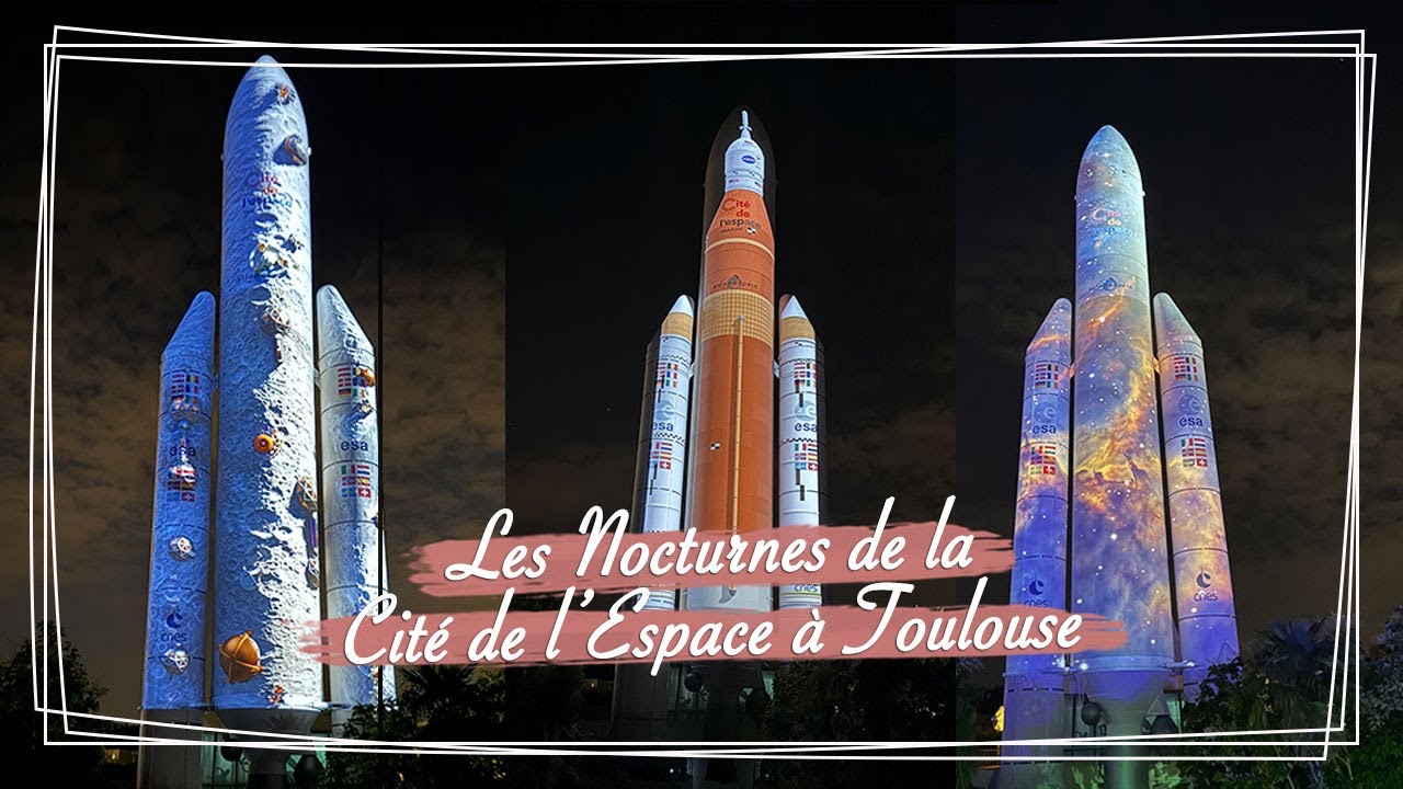 Les Nocturnes de la Cité de l'Espace à Toulouse