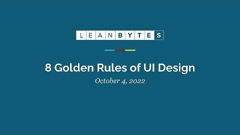 Golden Rules of UI Design