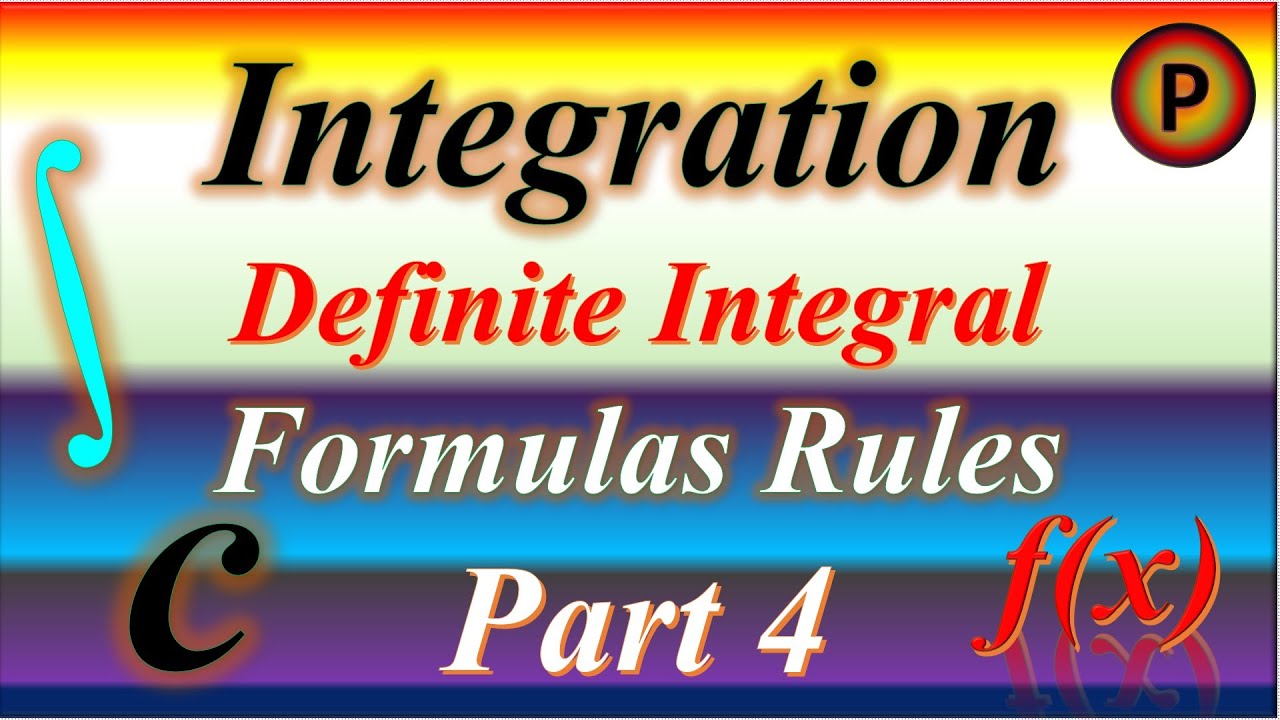 12M1204 IN HINDI Mathematical Definite Integral Fundamental Formulas And Rules Part 4 YouTube
