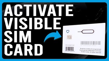 How To Activate Visible SIM Card (How To Do Visible SIM Card Activation)