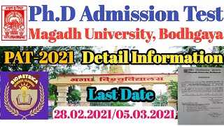 Ph.D. Admission Test (PAT- 2021)/ Magadh University Bodhgaya/ Detail Information/ Exam. Pattern etc.