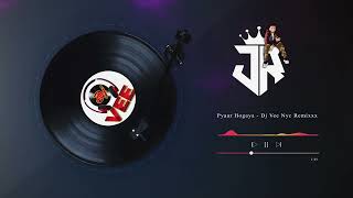 Pyaar Hogaya - Dj Vee Nyc Remixxx Resimi