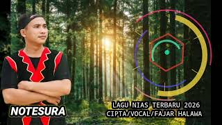 Download Lagu NOTESURA-LAGU NIAS TERBARU -2026-CIPT/VOCAL/FAJAR HALAWA  MP3