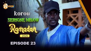 KOROU SERIGNE MBAW EPISODE 23