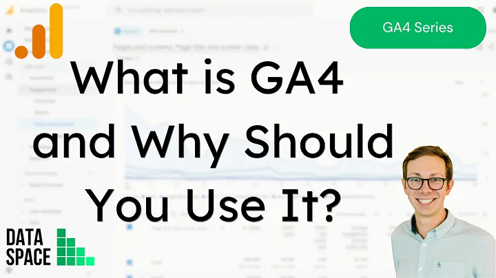What is Google Analytics 4? | GA4 Tutorial for Beginners | Episode 1 of the GA4 Mastery Series