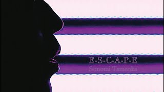 E-S-C-A-P-E
