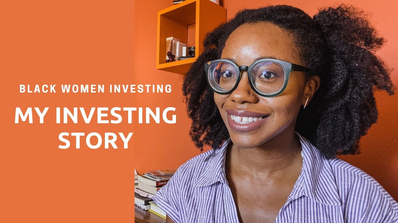 my investing story | black women investing