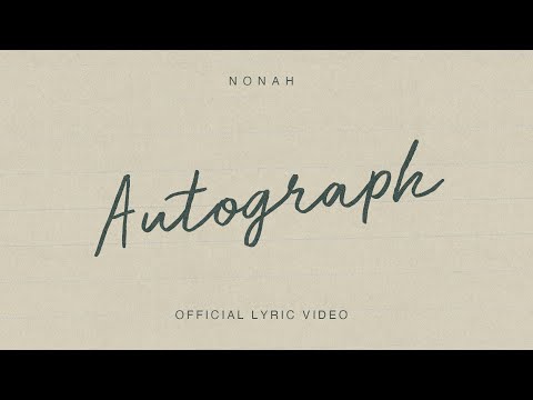 NONAH Autograph Official Lyric Video