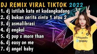 DJ ISTILAH KATA ENTE KADANG KADANG REMIX TIKTOK TERBARU FULL BASS | DJ TIKTOK FULL ALBUM