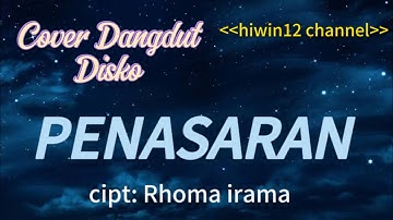 PENASARAN [ RHOMA IRAMA ]-LIRIK-LAGU-COVER@HIWIN12CHANNEL