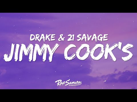 Drake – Jimmy Cook's (Lyrics) ft. 21 Savage