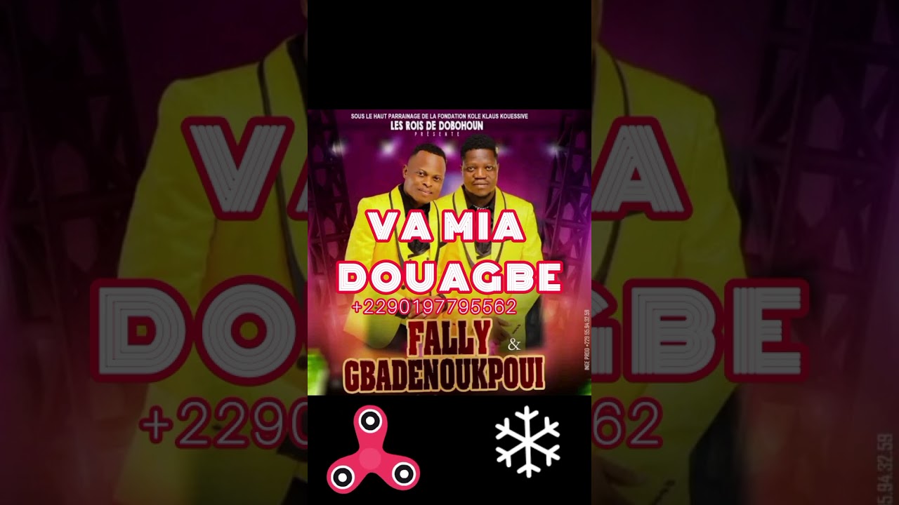 Fally gbadenoukpoui music (va mia douagbe)