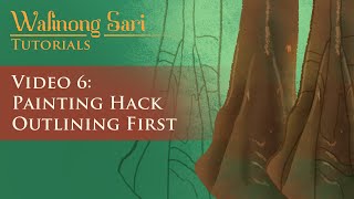 Walinong Sari Tutorials: Video 06 Outlining First Method