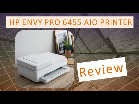 Review : HP Envy Pro 6452 | 6455 All-in-One Printer