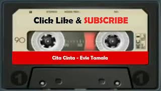 Cita Cinta - Evie Tamala