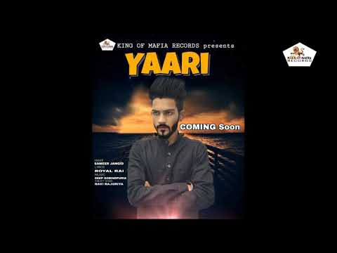 yaari-|-sameer-jangid-ft.-royal-rai-|-deep-gobindpuria-|-official-poster-|-king-of-mafia-records