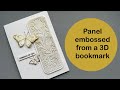 Embossing a panel from a bookmark!