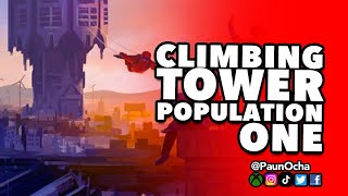 Climbing Tower In Population One