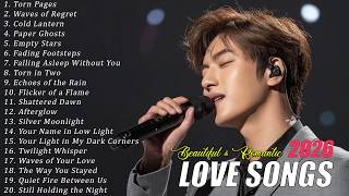 New Love Song 2026  Beautiful Love  Playlist  Relaxing Romantic Ballads  Easy Listening Song