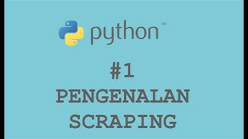 Pengenalan Web Scraping #1 | Bahasa Indonesia
