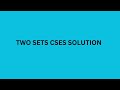 Two sets cses solution (introductory problem)