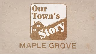 Our Town's Story: Maple Grove screenshot 2