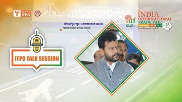 ITPO Talk Session | IITF 2025 | AAI Pavilion Unveiled | Civil Aviation Minister