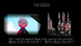 ONE OK ROCK--Vandalize【歌詞・和訳付き】Lyrics