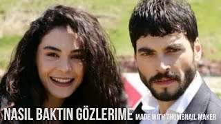 Reyyan Miran - Nasıl Baktın Gözlerime 