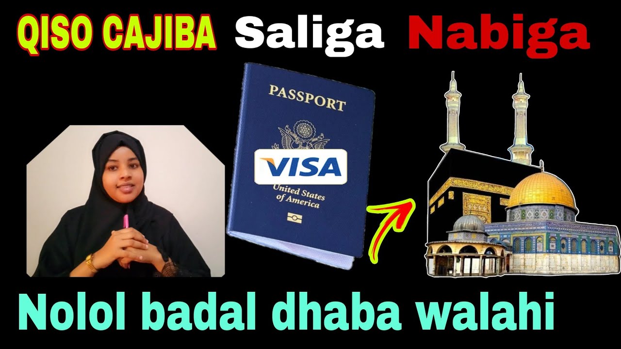 ☪QISO AD LAYABI DONTO O CAJIBA SALIGA NABIGA MA. ALLH@afnaaneddabsan