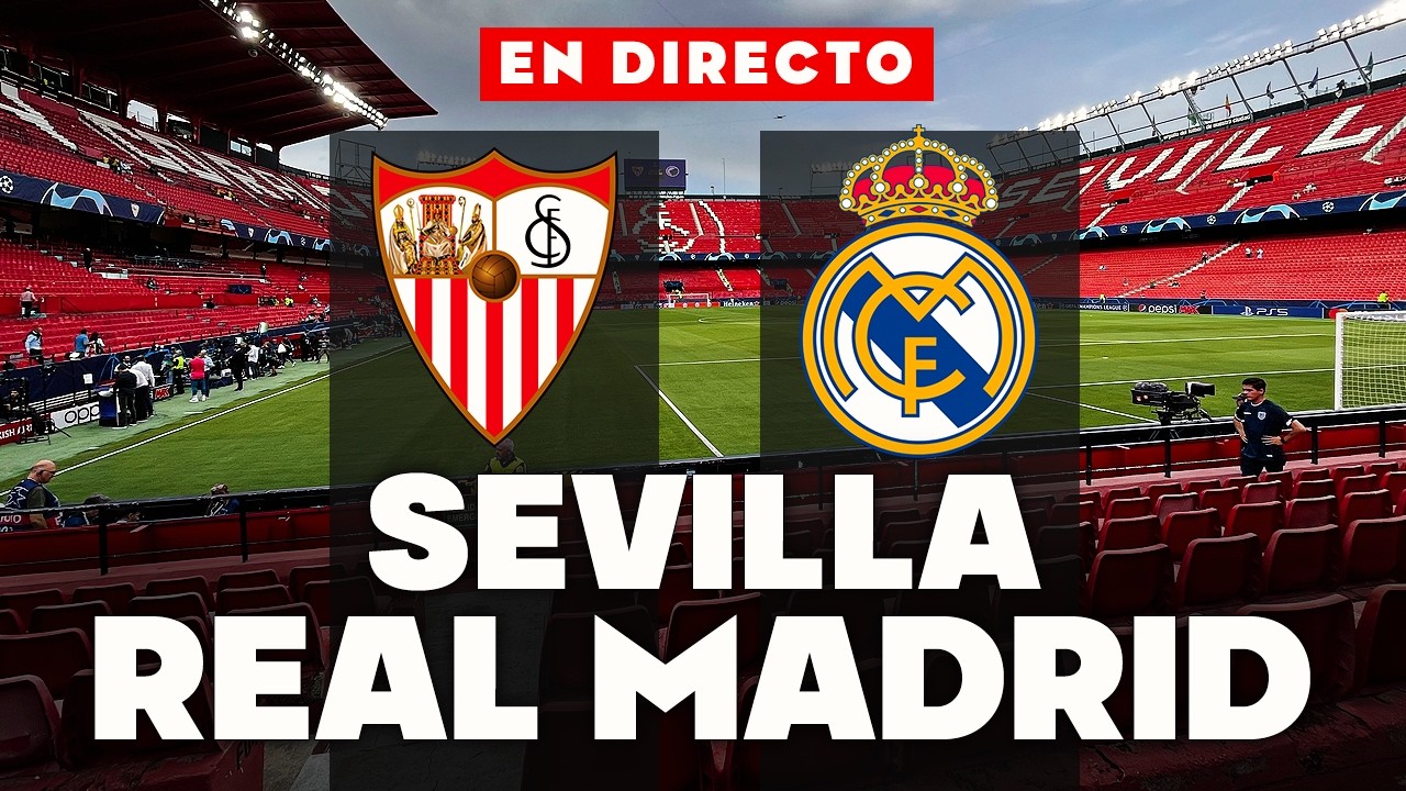 🔴REACCIONANDO al SEVILLA vs REAL MADRID EN VIVO - YouTube