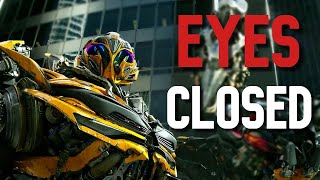 Transformers || Eyes Closed