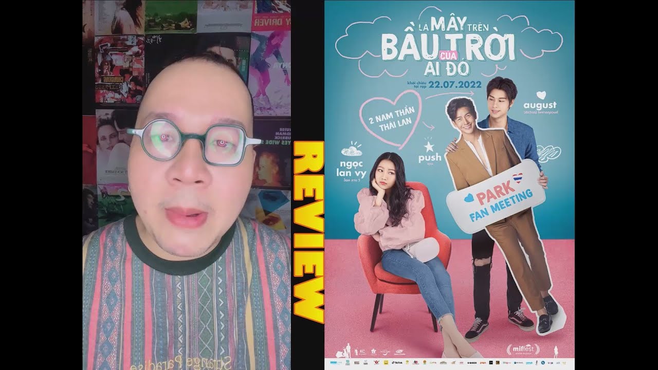 Review phim Là Mây Trên Bầu Trời Của Ai Đó | Bỏ hết những phần Việt Nam thì phim cute đúng chất Thái