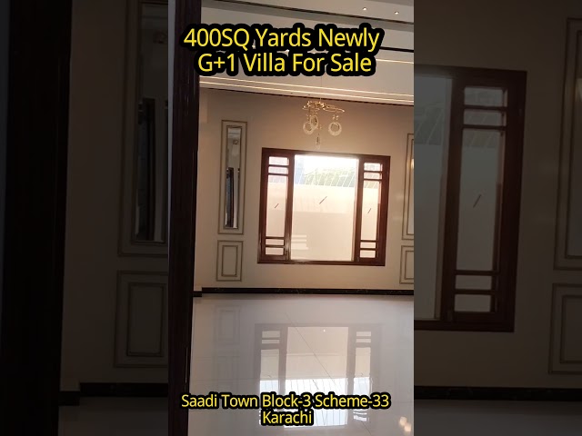 400 Gaz ka New Villa | Saadi Town Scheme-33 Karachi