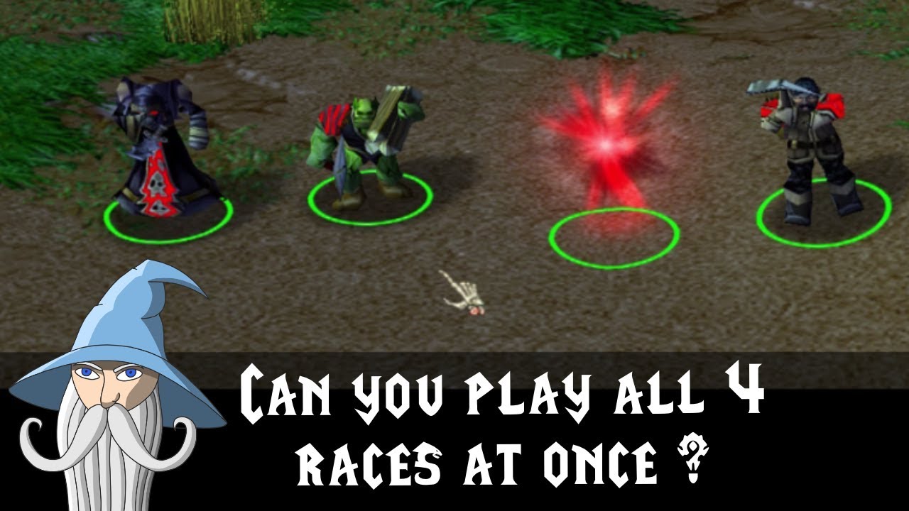 Playing all 4 races at once | Warcraft 3 : The Frozen Throne - YouTube