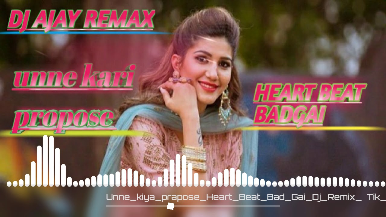 Unne  kari  propose  heart  beat  badgaiDj  Ajay  remaxTIKTOK MIX