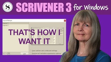 Scrivener 3 for Windows: Using Layouts