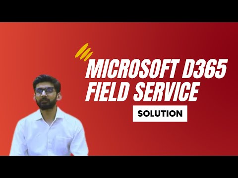 Microsoft Dynamics 365 Field Service Solution | Transform your Customer's service experience