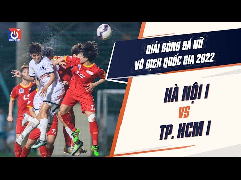 Video ????TRỰC TIẾP | Hà Nội I - TP. HCM I | Giải bóng đá nữ... - youtube