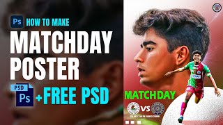 Free PSD || How to make Professional Matchday Poster in Photoshop 💥 #matchdayposterdesign #photoshop