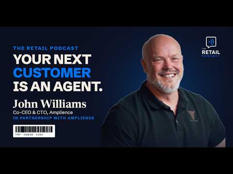 Your Next Customer Is an AI Agent: Amplience's John Williams on GEO and AEO