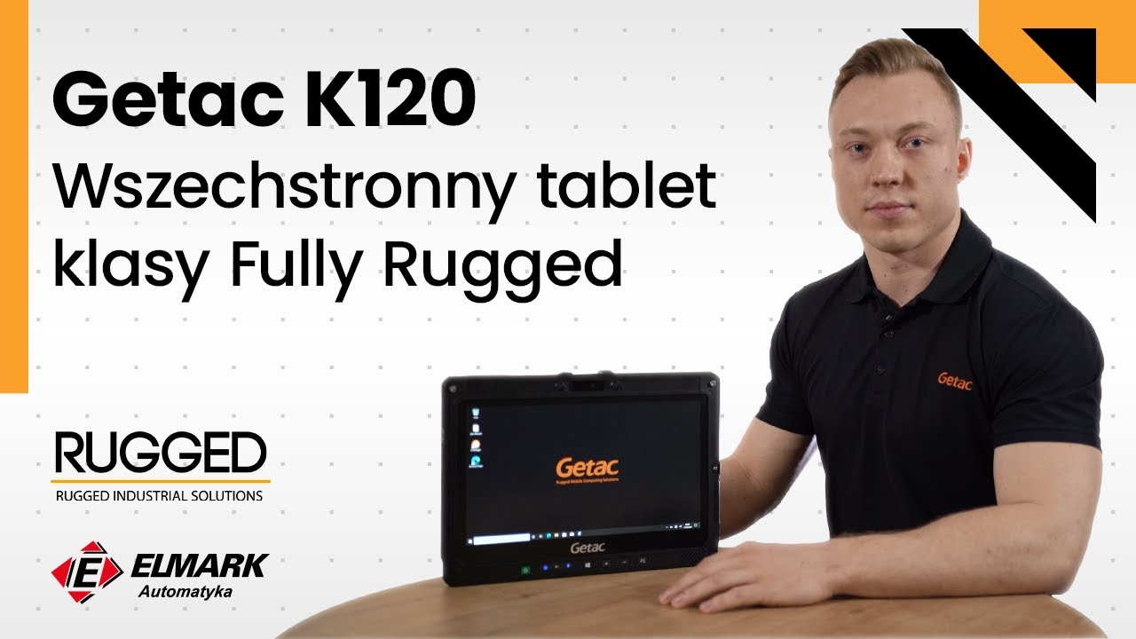 Getac K120 - wszechstronny tablet klasy Fully Rugged