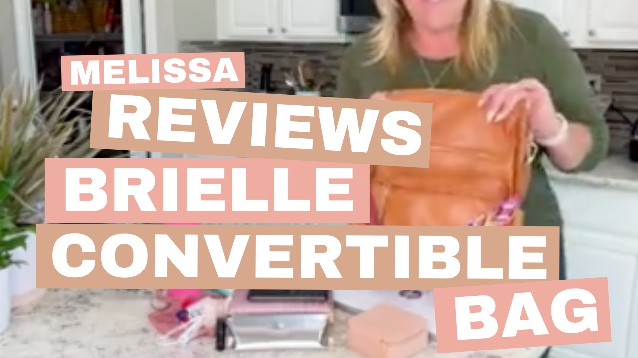 Melissa reviews the Brielle Convertible Bag by modern+chic 