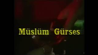 Müslüm Gürses - Sevenler Anlar İsyankar Filmden
