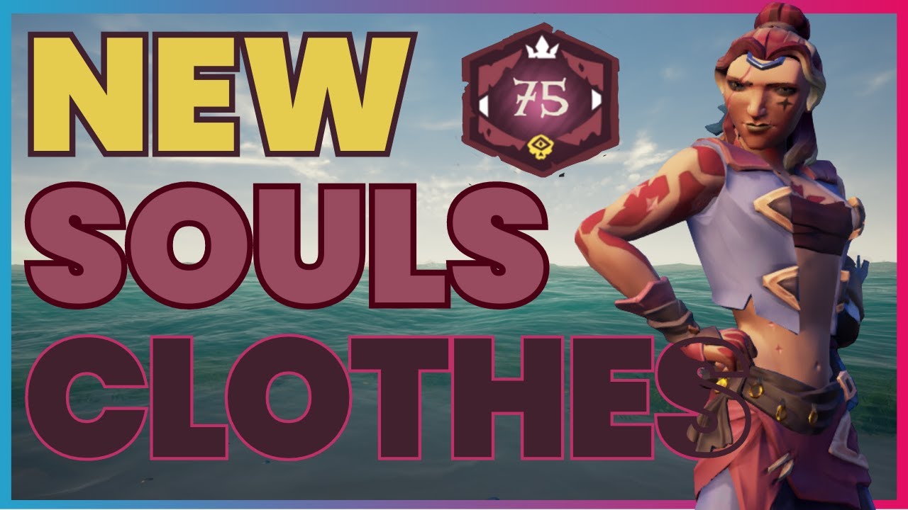 RANK up Order of Souls to LEVEL 75 NEW Clothing Set Sea of Thieves