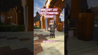 Minecraft Zoo - Eintrittskarten funktionieren