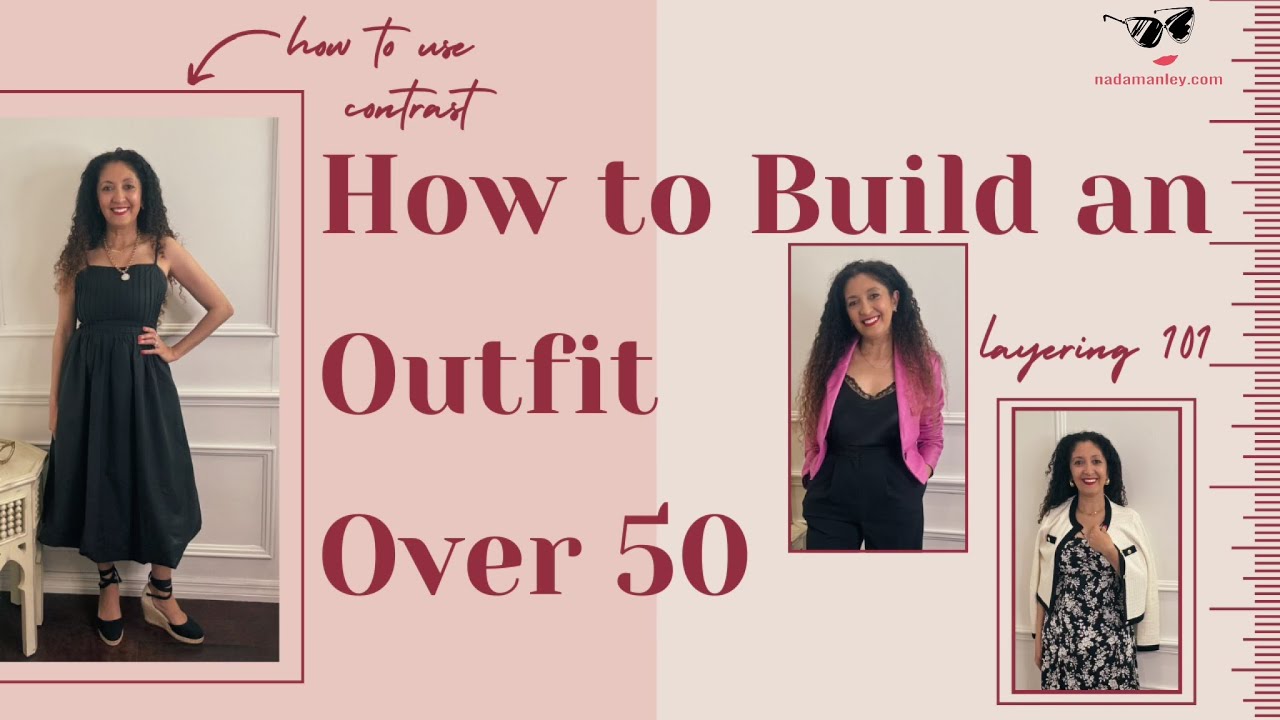 How to Put Together An Outfit Over 50 - YouTube